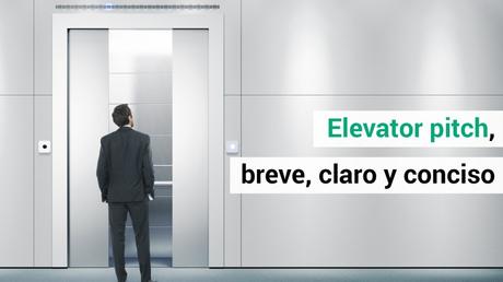 El pitch o discurso del ascensor: ¿Qué es y cómo se hace? ️️ El pitch o discurso del ascensor: ¿Qué es y cómo se hace? ️️