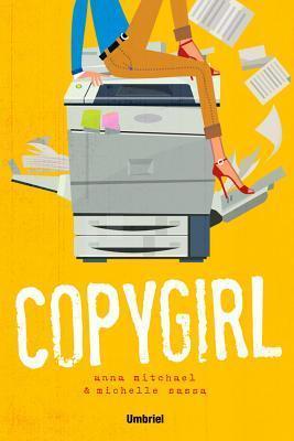 Reseña: Copygirl de Anna Mitchael & Michelle Sassa