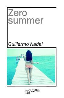 Unos poemas de Guillermo Nadal, del poemario Zero summer