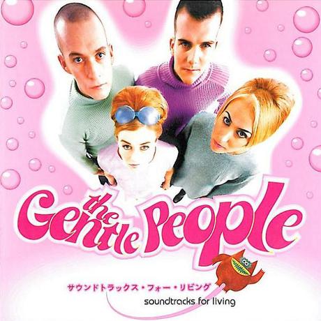 THE GENTLE PEOPLE - SOUNDTRACKS FOR LIVING