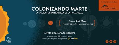 Charla “Colonizando Marte” en Planetario Chile Charla “Colonizando Marte” en Planetario Chile