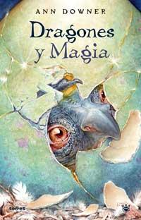 Dragones y magia - Ann Downer