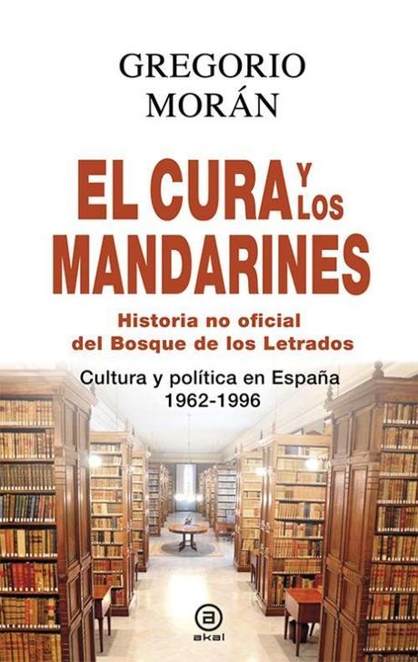 Resultado de imagen de foto de “El cura y los mandarines” de Gregorio Morán