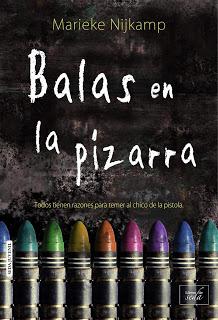 Reseña 247. Balas en la pizarra de Marieke Nijkamp