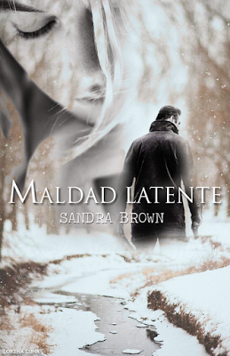 Reseña | Maldad Latente - Sandra Brown