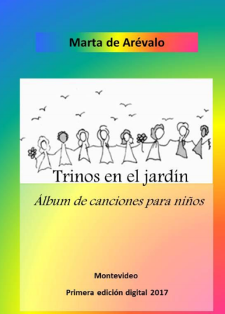 Reseña: ‘Trinos en el jardín: Álbum de canciones infantiles’, de Marta de Arévalo