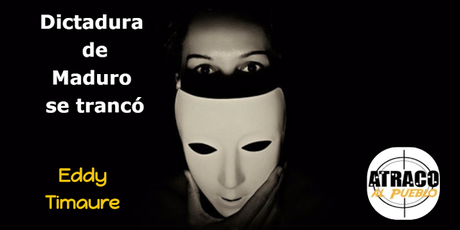 atracoalpeublo.com DICTADURA DE MADURO SE TRANCO