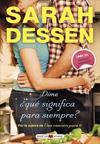 Reseña: Primero pide perdón - Sarah Dessen.