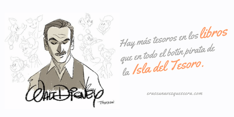 Frase de Walt Disney sobre los libros