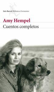 Cuentos completos, de Amy Hempel. En la entrevista a José Pedro García Parejo. Libros Prohibidos