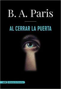 Reseña: Al cerrar la puerta de B.A. Paris (Alianza, febrero 2017)