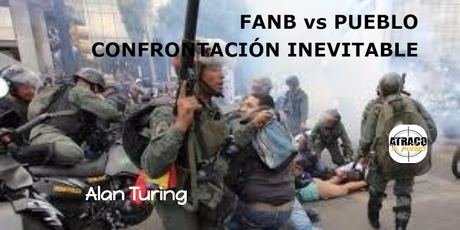 FANB VS PUEBLO, CONFRONTACIÓN INEVITABLE