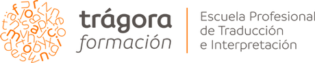 Trágora es la Escuela Profesional de Traducción e Interpretación