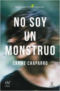 “No soy un monstruo”, de Carme Chaparro “No soy un monstruo”, de Carme Chaparro