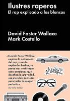 Ilustres raperos. David Foster Wallace, Mark Costello