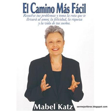 El Camino más Fácil de Mabel Katz