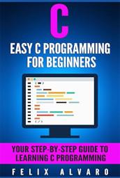 ¿Cómo (y por que) aprender a programar? La guía definitiva Portada Easy C