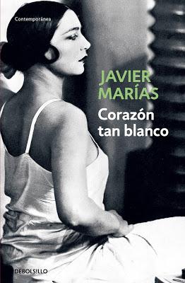 Corazón tan blanco - Javier Marías