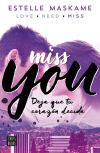 Miss you - Estelle Maskame