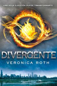 Divergente, de Veronica Roth