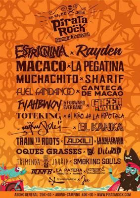 Pirata Rock 2017: Rayden, La Pegatina, Muchachito, Estricnina, Fuel Fandango, Green Valley, El Kanka, Toteking...