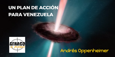 UN PLAN DE ACCIÓN PARA VENEZUELA UN PLAN DE ACCIÓN PARA VENEZUELA