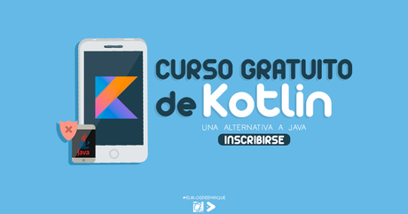 curso gratis de kotlin 2017 curso gratis de kotlin 2017