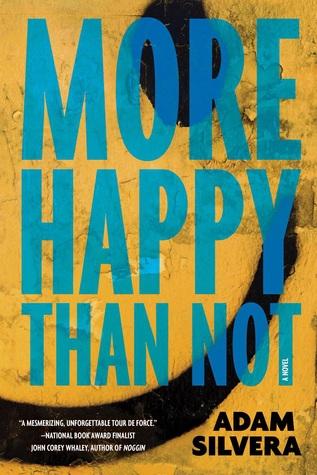 More Happy Than Not - Adam Silvera | English Reading