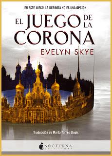 Reseña: El juego de la Corona - Evelyn Skye