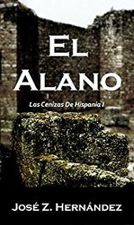 {BookTour} El Alano: Las Cenizas de Hispania {BookTour} El Alano: Las Cenizas de Hispania