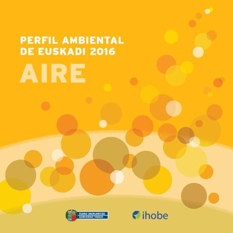 Perfil Ambiental de Euskadi 2016. Aire