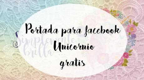 Portada para facebook de UNICORNIOS, gratis