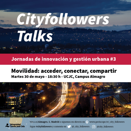 Jornadas CityFollowers Talks 3: Movilidad