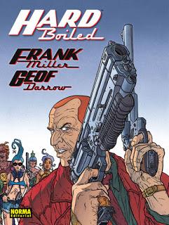 Hard Boiled de Frank Miller y Geof Darrow - Norma Editorial Junio 2017