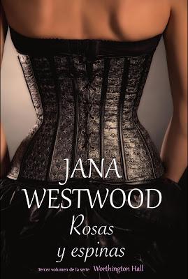 Reseña | Rosas y espinas, Jana Westwood
