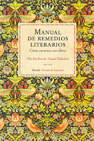 Manual de remedios literarios. Ella Berthoud y Susan Elderkin
