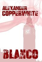 Blanco: asesinato en Londres - Alexander Copperwhite