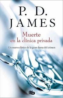 P. D. James: Muerte en la clínica privada P. D. James: Muerte en la clínica privada