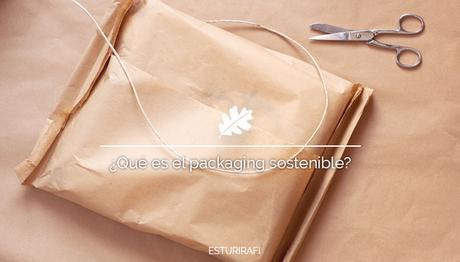 ¿Qué es el packaging sostenible? ¿Qué es el packaging sostenible?