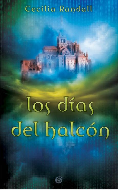 los días del halcón (las tormentas del tiempo 1)-cecilia randall-9788466661461