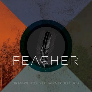 BRAM WEIJTERS & CHAD McCULLOUGH: Feather