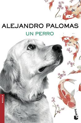 Un perro - Alejandro Palomas