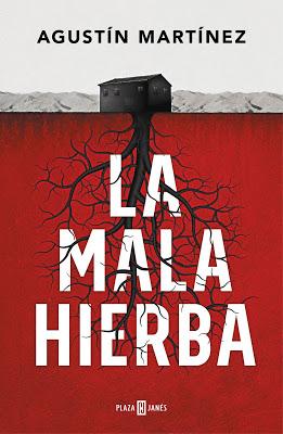 La mala hierba - Agustín Martínez