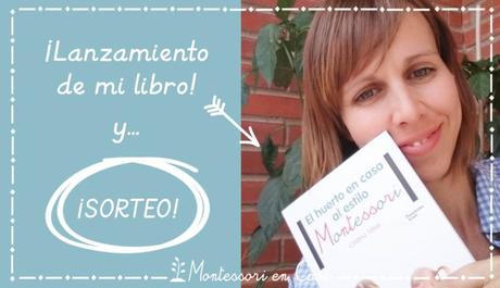 Sorteo 2 libros “El huerto en casa al estilo Montessori”