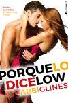 Porque lo dice Low (Sea Breeze #2) - Abbi Glines Porque lo dice Low (Sea Breeze #2) - Abbi Glines