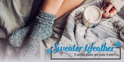 Sweater Weather: series para ver en invierno