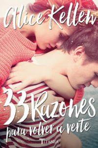 Reseña: 33 razones para volver a verte, Alice Kellen