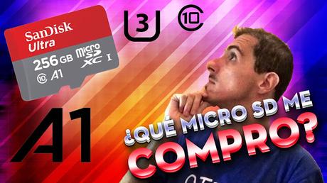 ¿Qué tarjeta MicroSD me compro?