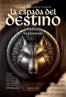 La espada del destino de Andrzej Sapkowski La espada del destino de Andrzej Sapkowski