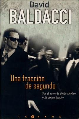 David Baldacci - Una fracción de segundo David Baldacci - Una fracción de segundo